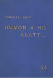 Fogarasi Ernő - Humor a hó alatt... [antikvár]