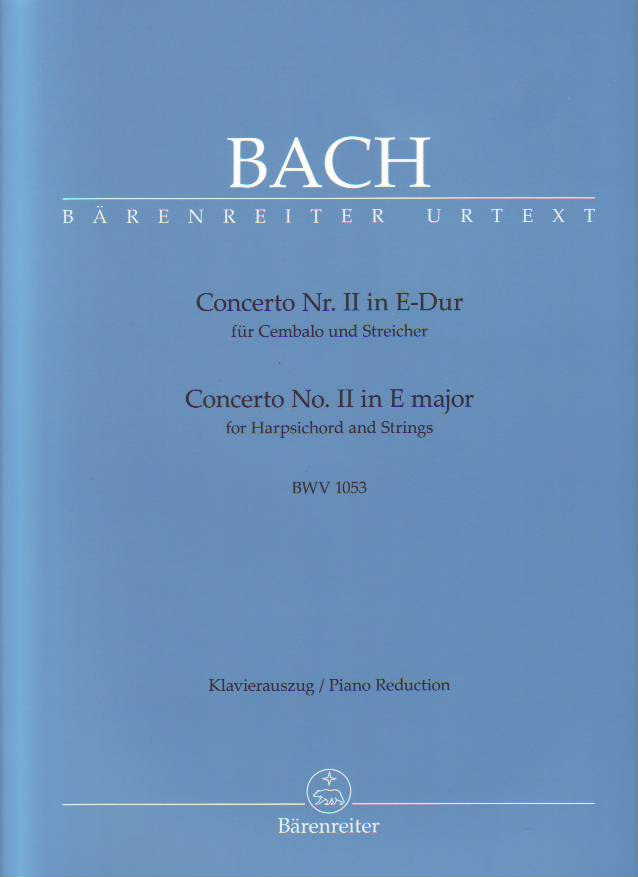 J. S. Bach - CONCERTO NR.II E-DUR BWV 1053 FÜR CEMBALO & STREICHER, KLAVIERAUSZUG URTEXT