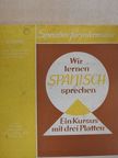 Vladimiro Macchi - Wir lernen Spanisch sprechen - 3 lemezzel [antikvár]
