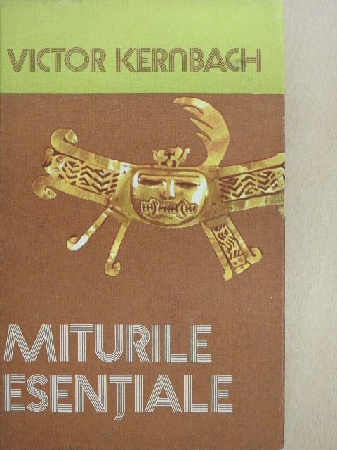 Victor Kernbach - Miturile Esentiale [antikvár]