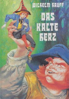 Wilhelm Hauff - Das kalte Herz [antikvár]