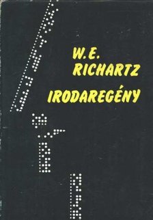 Richartz, W.E. - Irodaregény [antikvár]