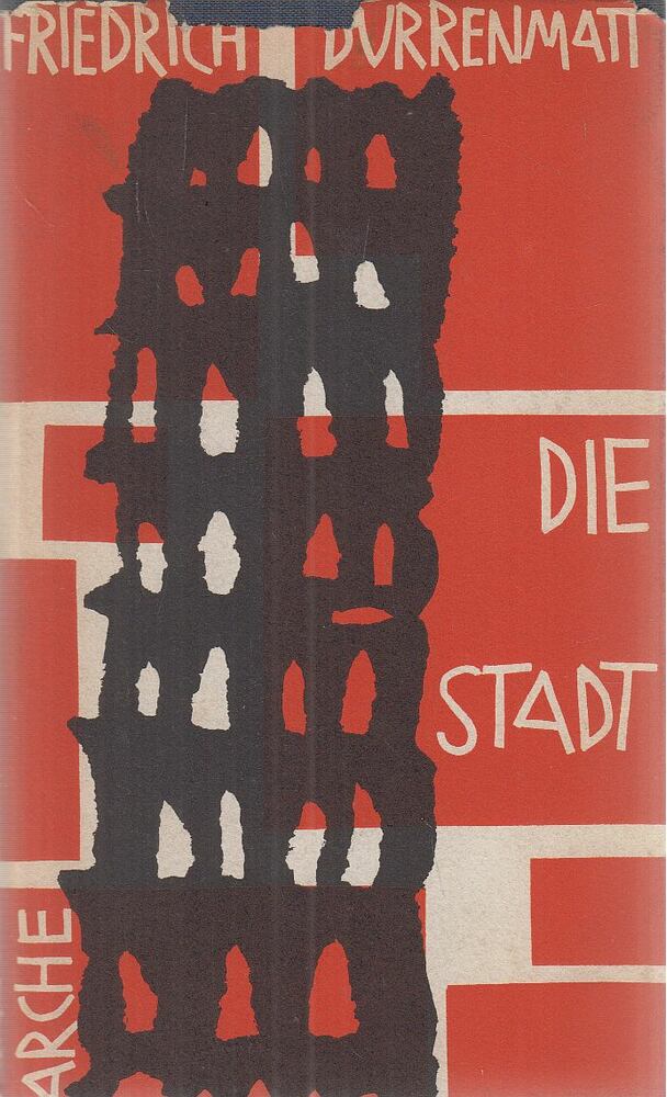 FRIEDRICH DÜRRENMATT - Die Stadt [antikvár]