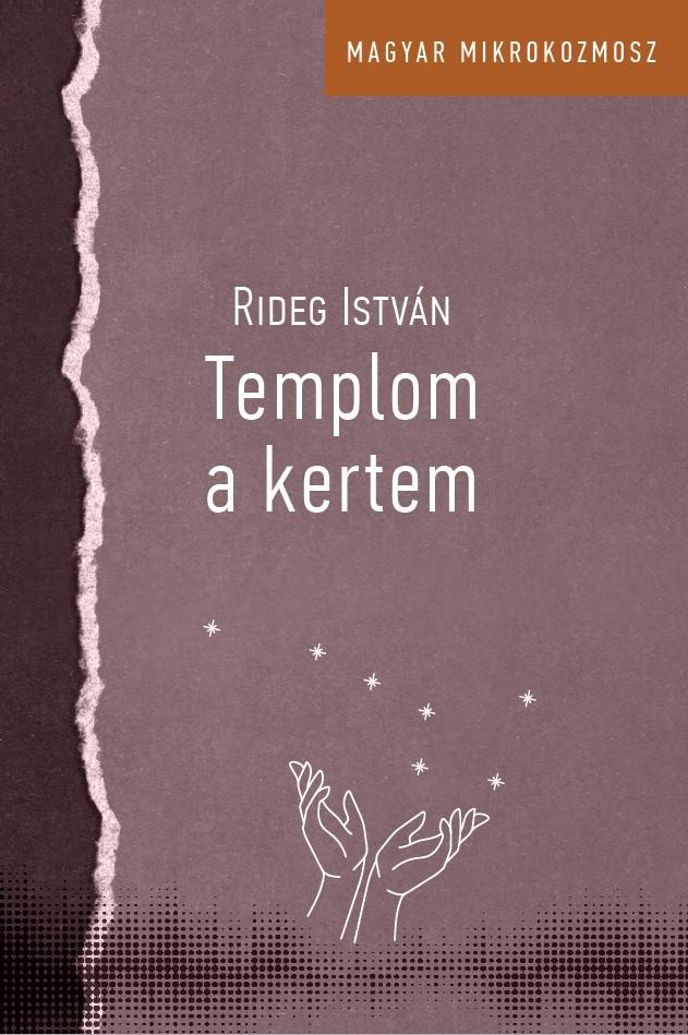 Rideg István - Templom a kertem