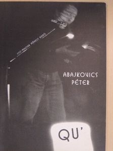 Abajkovics Péter - Qu' [antikvár]