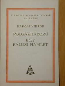 Rákosi Viktor - Polgárháború/Egy falusi Hamlet [antikvár]
