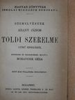 Arany János - Szemelvények Arany János Toldi szerelme czímű eposzából/Buda halála/Arany János válogatott kisebb költeményei/Irói arczképek IV. [antikvár]