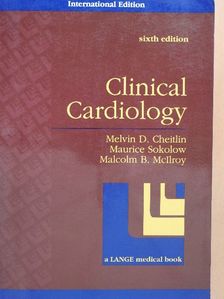 Malcolm B. Mcllroy - Clinical Cardiology [antikvár]