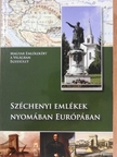 Deák Piroska - Széchenyi emlékek nyomában Európában [antikvár]
