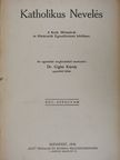 Baumann Károly - Katholikus Nevelés 1930. január-december [antikvár]
