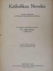 Baumann Károly - Katholikus Nevelés 1930. január-december [antikvár]