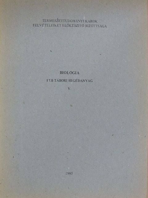 H. Nagy Anna - Biológia - FEB tábori segédanyag V. [antikvár]