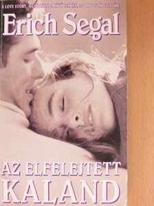 Erich Segal - Az elfelejtett kaland [antikvár]