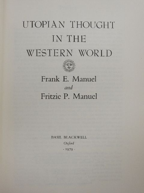 Frank E. Manuel - Utopian Thought in the Western World [antikvár]
