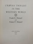 Frank E. Manuel - Utopian Thought in the Western World [antikvár]