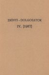 Kovács Sándor Iván - Zrínyi-dolgozatok IV. [antikvár]