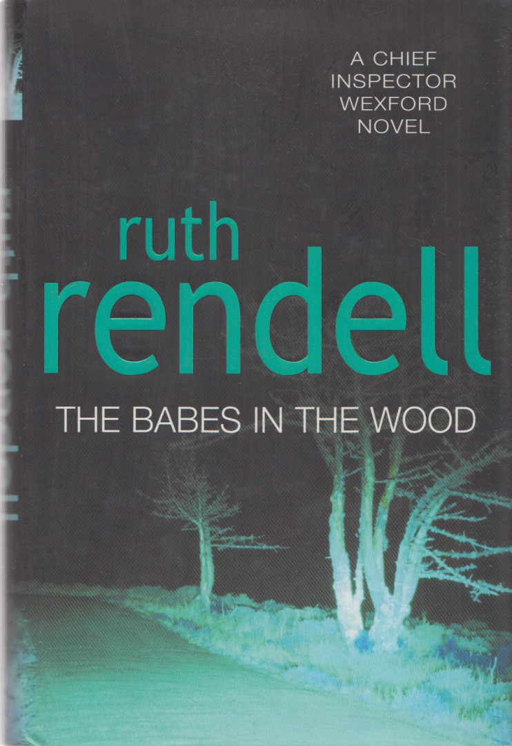 Ruth Rendell - Babes in the wood [antikvár]