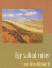 Olasz Sándor - Egy szabad ember [antikvár]