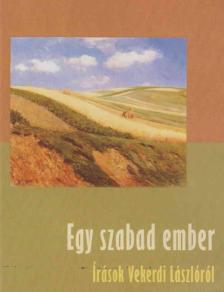 Olasz Sándor - Egy szabad ember [antikvár]