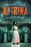 Mosonyi Mara - Katrina [eKönyv: epub, mobi]