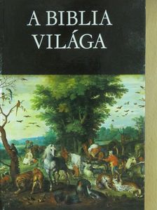 A Biblia világa [antikvár]