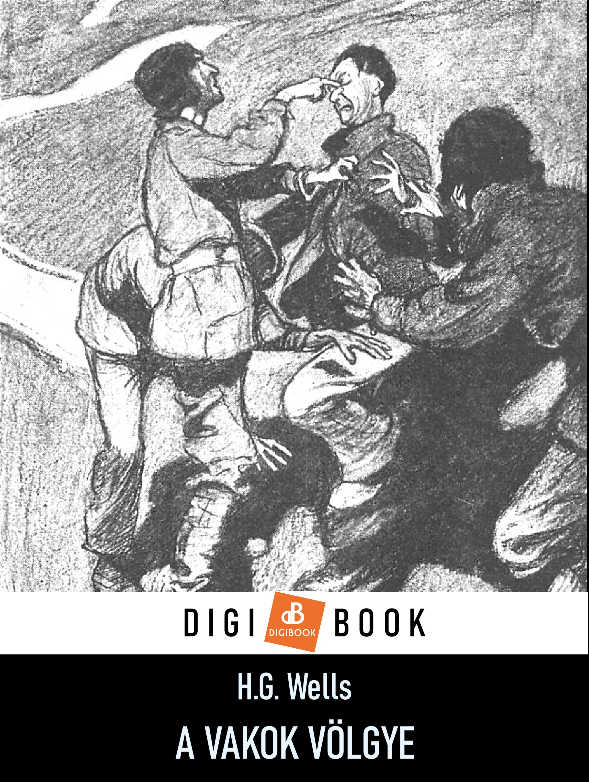H.G. Wells - A vakok völgye [eKönyv: epub, mobi]