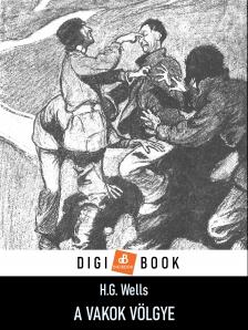 H.G. Wells - A vakok völgye [eKönyv: epub, mobi]