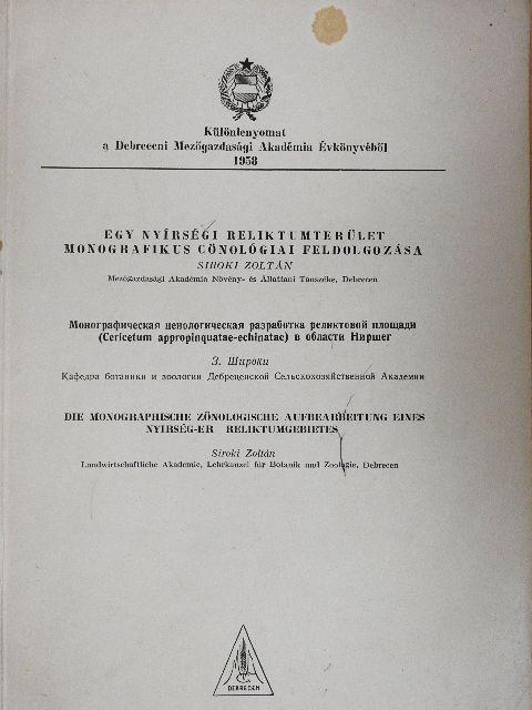 Siroki Zoltán - Egy nyírségi reliktumterület monografikus cönológiai feldolgozása [antikvár]