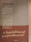 Révész Gy. István - Négyszemközt a kapitalizmusról és a szocializmusról [antikvár]