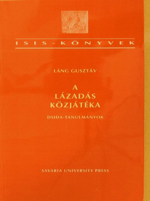 Láng Gusztáv - A lázadás közjátéka [antikvár]