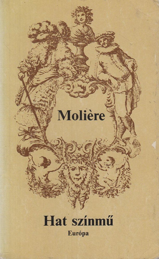 MOLIÉRE - Hat színmű [antikvár]