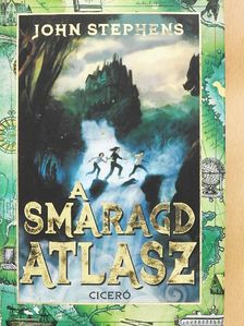 John Stephens - A smaragd atlasz [antikvár]