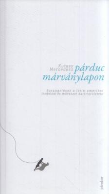 Kutasy Mercédesz - Párduc márványlapon [antikvár]