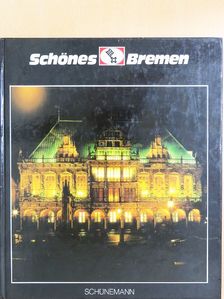 Dieter Meinhardt - Schönes Bremen [antikvár]