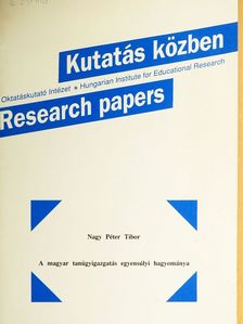 Nagy Péter Tibor - A magyar tanügyigazgatás egyensúlyi hagyománya [antikvár]