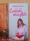 Fűszeres Eszter - Családi receptek [antikvár]