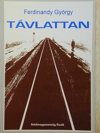 Ferdinandy György - Távlattan [antikvár]