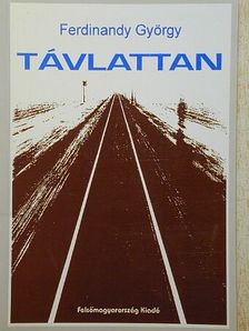 Ferdinandy György - Távlattan [antikvár]