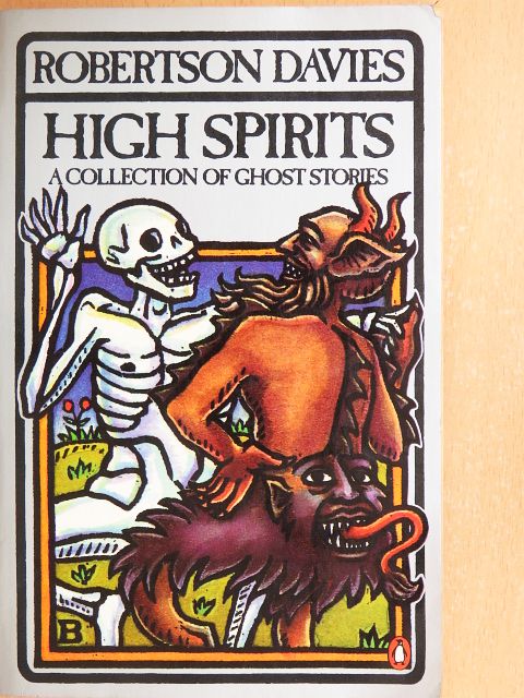 Robertson Davies - High Spirits [antikvár]
