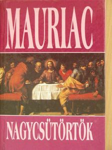 Francois Mauriac - Nagycsütörtök [antikvár]