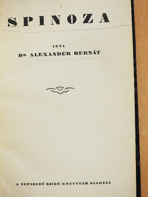 Dr. Alexander Bernát - Spinoza [antikvár]