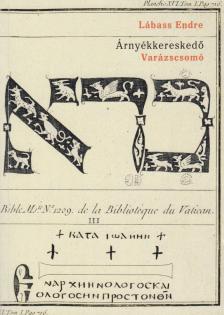 Lábas Endre - Árnyékkereskedő, II. – Varázscsomó  [antikvár]