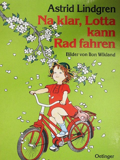 Astrid Lindgren - Na klar, Lotta kann Rad fahren [antikvár]