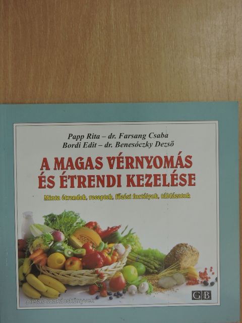 Bordi Edit - A magas vérnyomás és étrendi kezelése [antikvár]