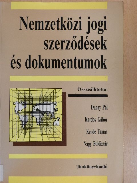 Nemzetközi jogi szerződések és dokumentumok [antikvár]