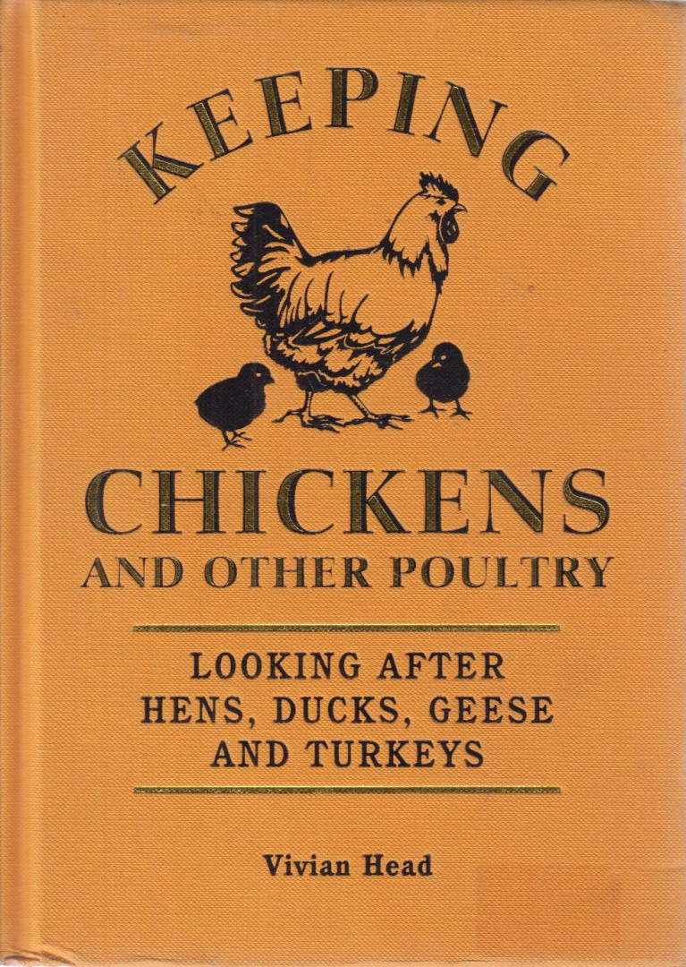 Vivian Head - Keeping Chickens and Other Poultry [antikvár]