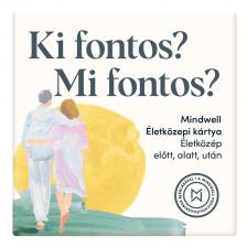 Mindwell életközepi kártyajáték 132 kérdéssel és 12 gyakorlattal: Ki fontos? Mi fontos?