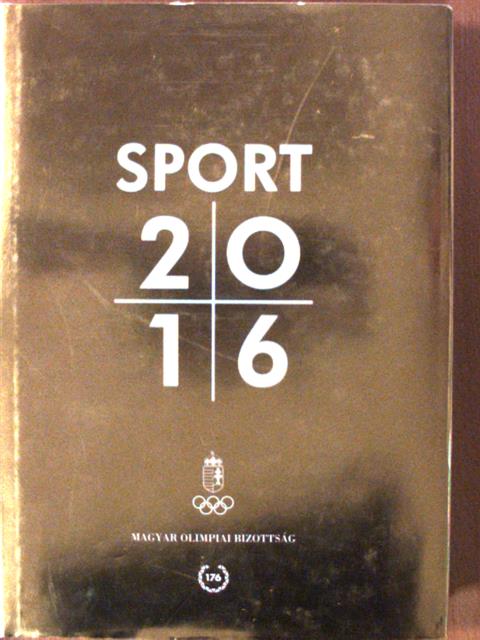 Ághassi Mátyás - Sport 2016 [antikvár]