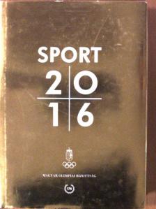 Ághassi Mátyás - Sport 2016 [antikvár]