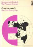 Broughton, Geoffrey - Success with English - The Penguin Course Coursebook 3 [antikvár]